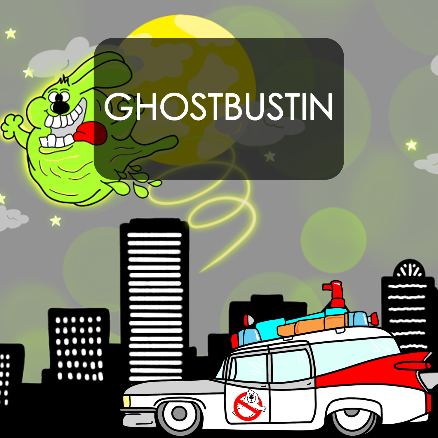 Ghostbustin