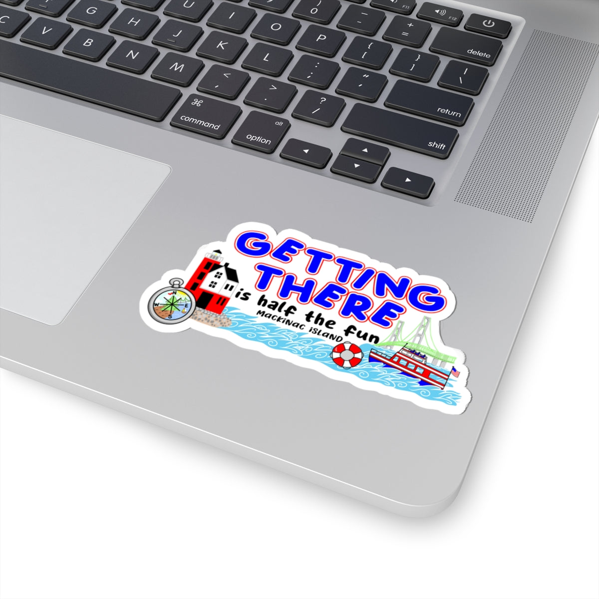 Sticker — "Getting There is Half the Fun" Mackinac Island Travel Sticker