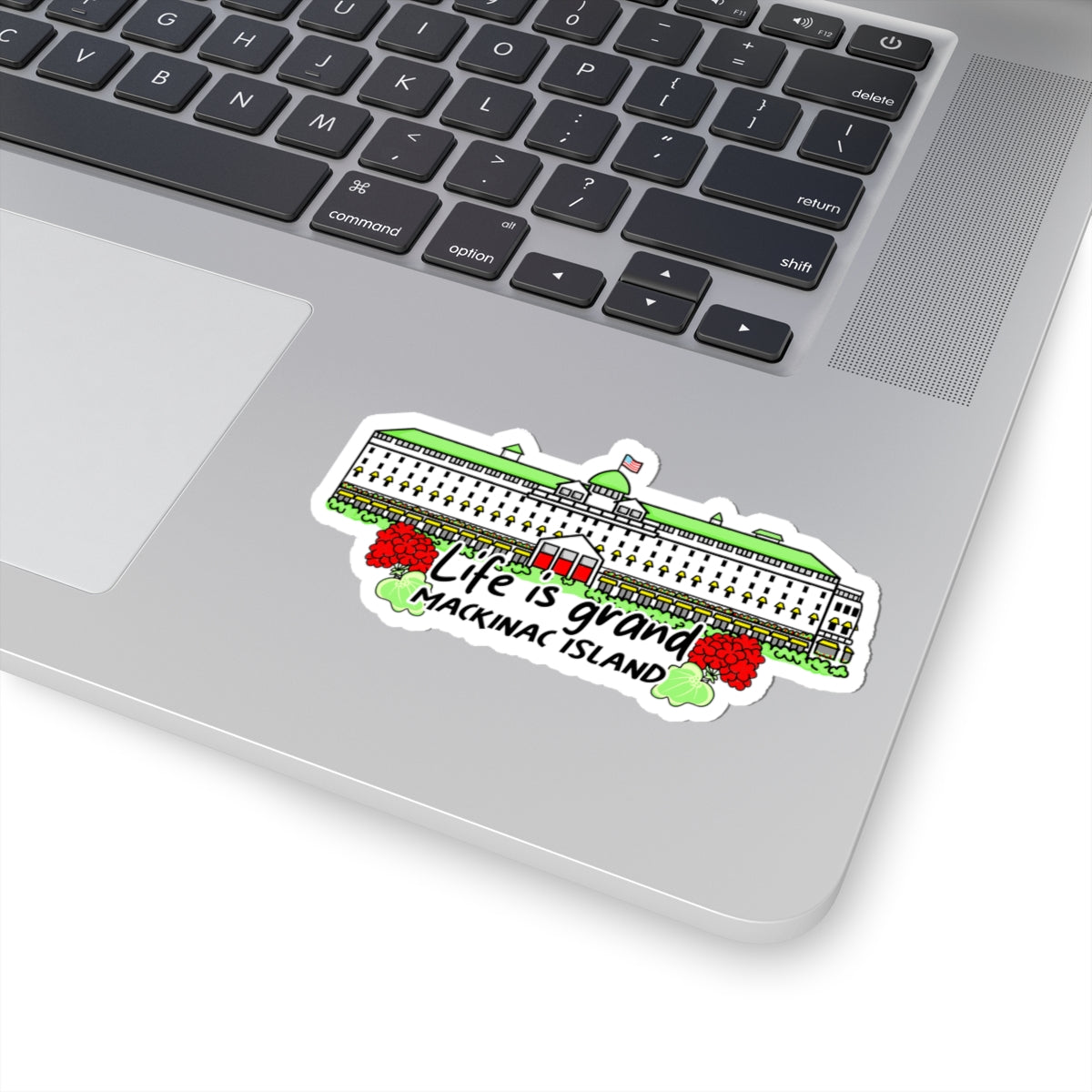 Grand Hotel Mackinac Island Sticker — 'Life Is Grand' Grand Hotel Kiss-Cut Sticker