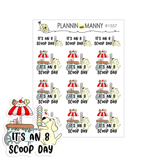 1557 It's An 8 Scoop Day Planner Stickers