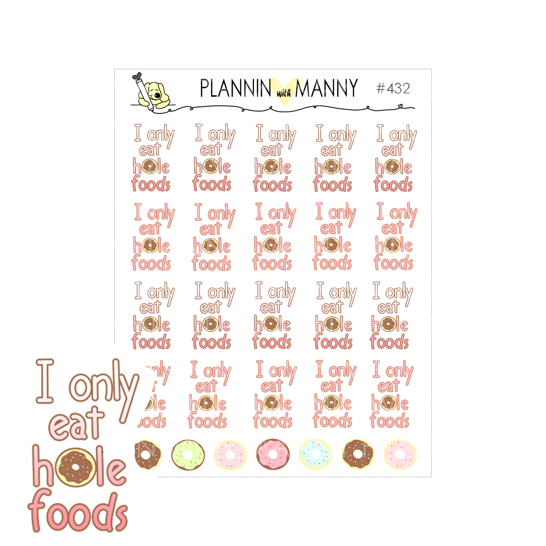 432 I Only Eat Hole Foods Planner Stickers