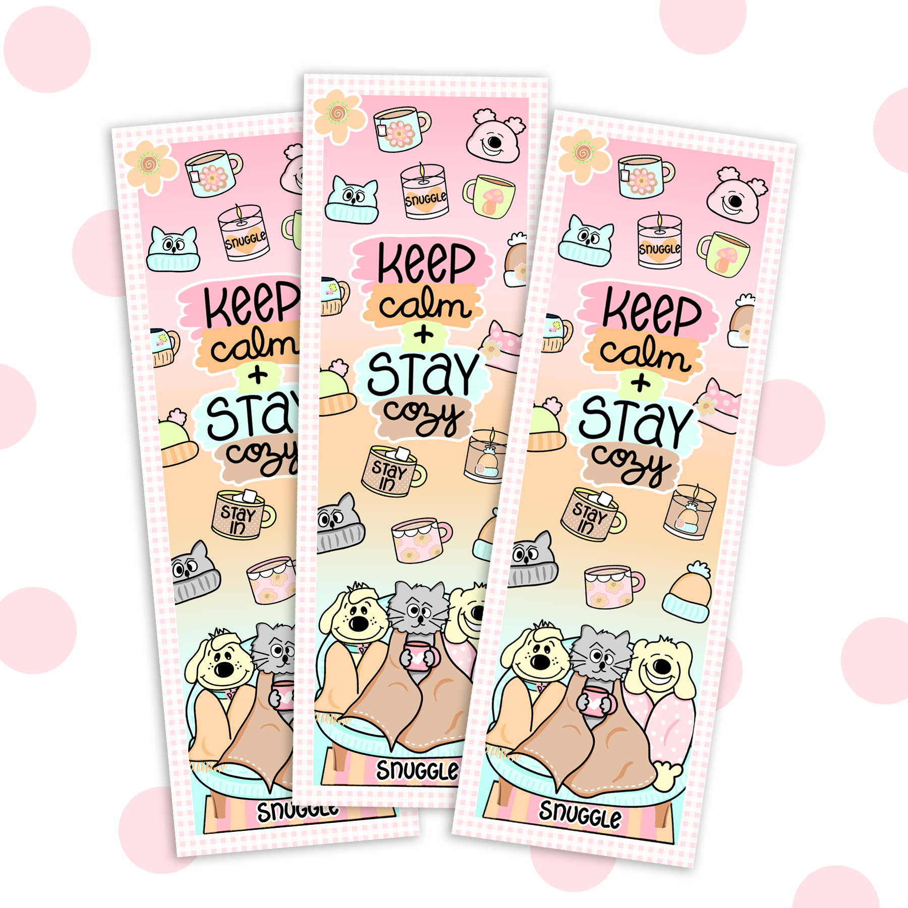Keep Calm and Stay Cozy Bookmark