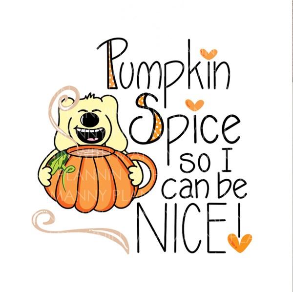 Pumpkin Spice so I can be NICE... Vinyl Sticker, Magnetic Bookmark, & Notecard MB48