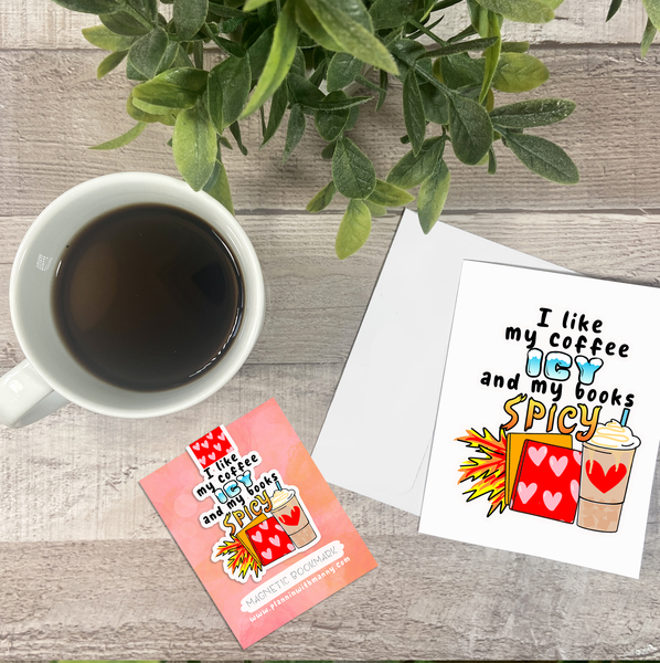 Coffee Icy and Books Spicy... Vinyl Sticker, Magnetic Bookmark, & Notecard MB82