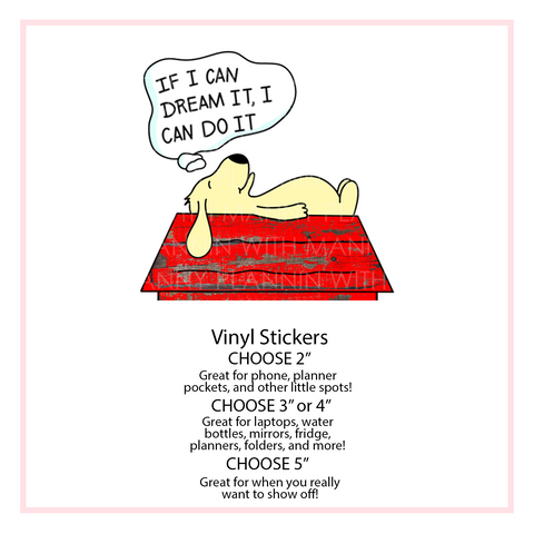 V16 If I Can Dream It Vinyl Stickers