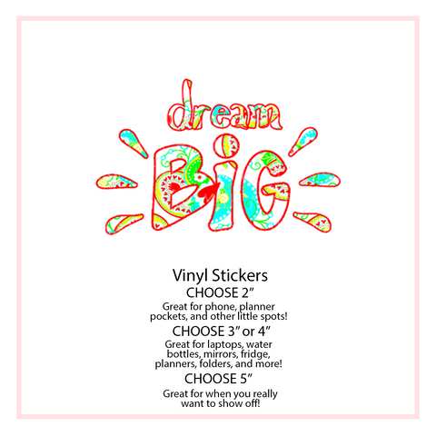 V19 Dream Big Vinyl Sticker