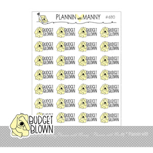 680, BLOWN BUDGET PLANNER Stickers